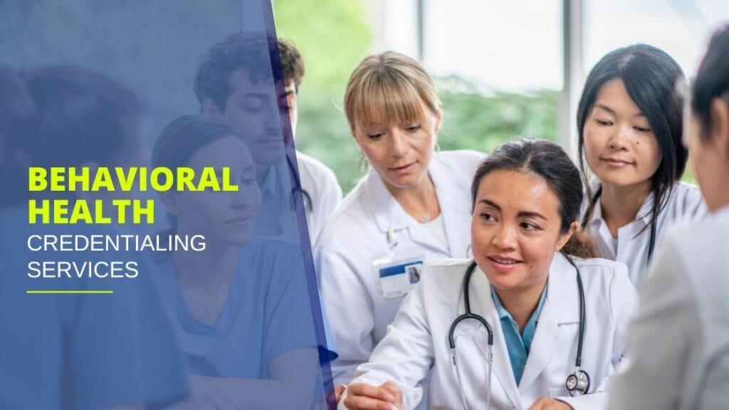 Behavioral Health Credentialing Services